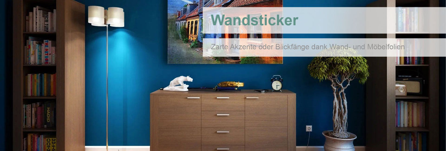 Wandsticker - Zarte Akzente oder Blickfänge dank Wand- und Möbelfolien