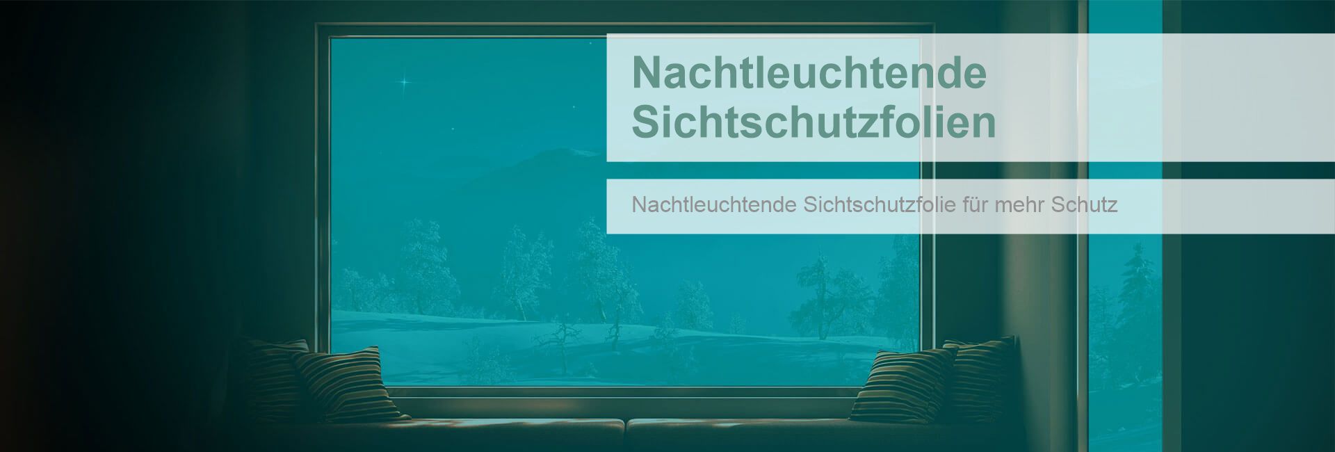 Nachtleuchtende Sichtschutzfolien 